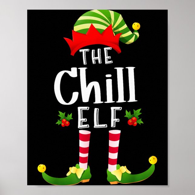 Chill Christmas Elf Matching Pajama X-mas Party  Poster (Front)
