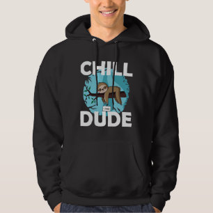Chill Dude Sloth Hoodie