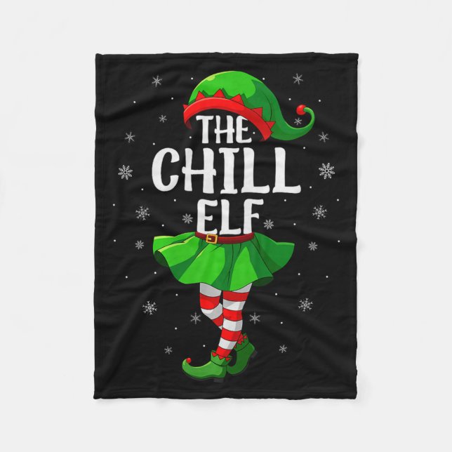 Chill Elf Christmas Girls Women Elf Squad Xmas Fam Fleece Blanket (Front)