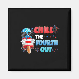 Chill Fourth Out Ice Cream Popsicle 4th July Indep Magnet