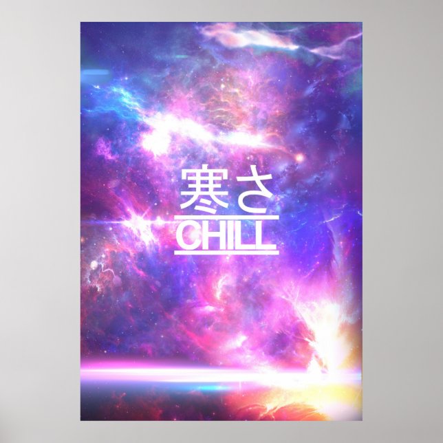 Chill Galaxy Nebula Stars Poster (Front)