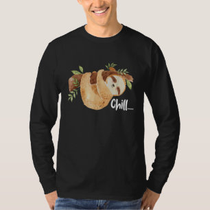 Chill Hanging Sloth Wildlife Animal Lover Zookeepe T-Shirt