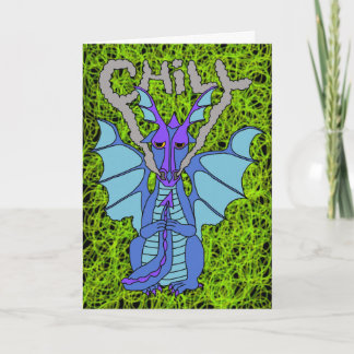 chill it's your Birthday card