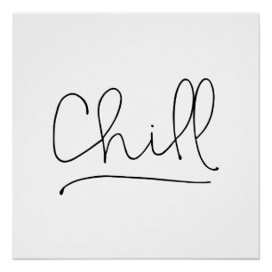 Chill Minimalistic Typography Poster
