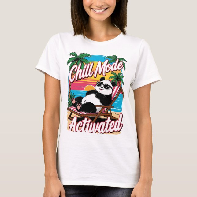 Chill Mode Activated - Gift for Panda Lover T-Shirt (Front)