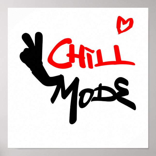 Chill Mode Activated Poster (Front)