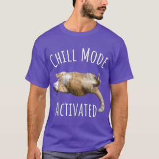 Chill Mode Activated Relaing Cat Design T-Shirt