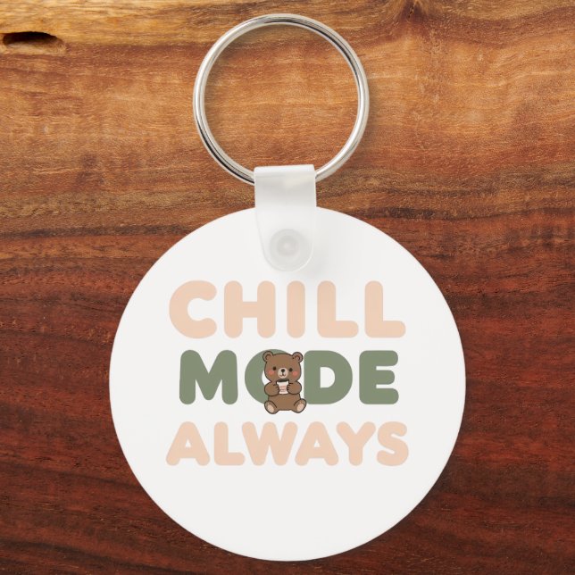 "Chill Mode Always" with a Relaxing Sloth Key Ring (Front)