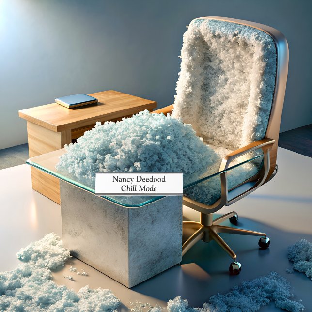 Chill Mode Funny White Desk Name Plate (Creator Uploaded)