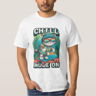 chill mode on T-Shirt