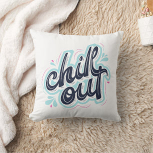 Chill Out Aesthetic Retro Typography Throw Pillow