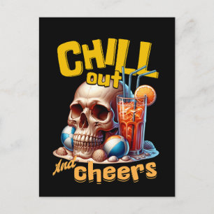 Chill Out and Cheers Postcard
