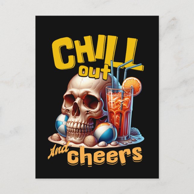 Chill Out and Cheers Postcard (Front)