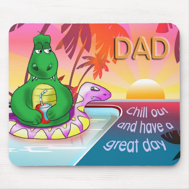 chill out dad mouse mat (Front)