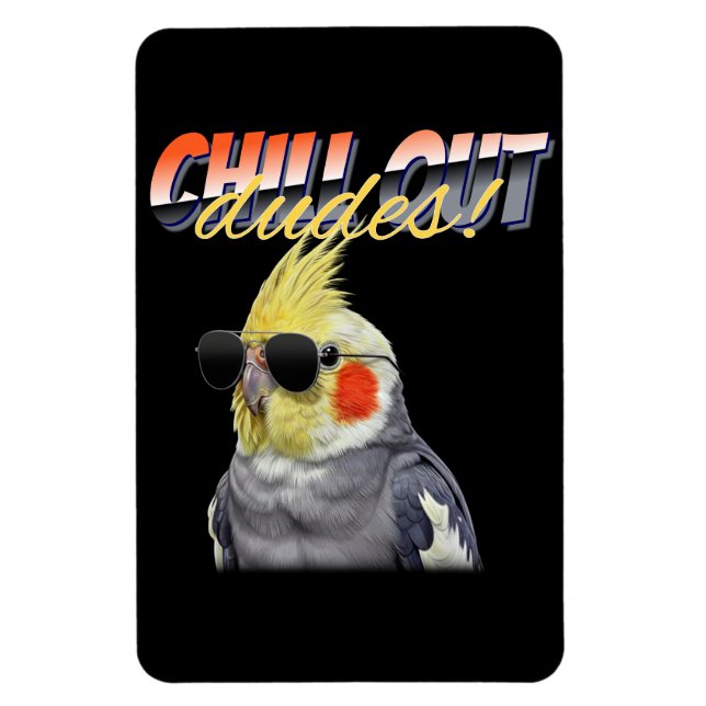 Chill Out Dudes Magnet (Vertical)