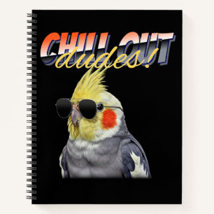 Chill Out Dudes  Notebook
