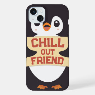 Chill out, friend: Cute Penguin Holding a Sign iPhone 15 Plus Case