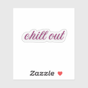 Chill Out   Funny Relax Purple Cursive