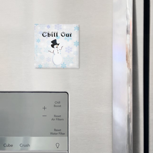 Chill Out Magnet (In Situ (Fridge))