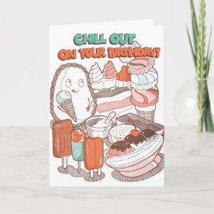 Chill Out On Your Birthday Letterpress Card