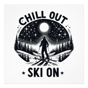 Chill out Ski on Photo Print