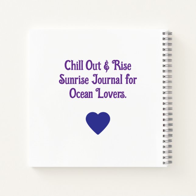 Chill Out Sunrise Notebook Reflect, Dream, Protect (Back)
