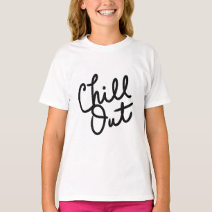 Chill Out T-Shirt
