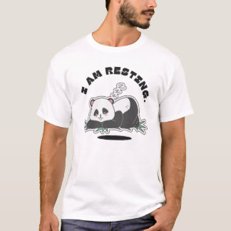 Chill Panda - I'm Resting T-Shirt