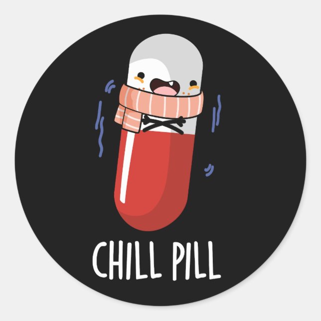 Chill Pill Funny Freezing Medicine Pun  Classic Round Sticker (Front)