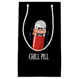 Chill Pill Funny Freezing Medicine Pun Small Gift Bag