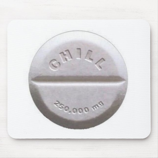 Chill Pill Mouse Mat (Front)