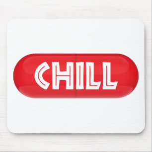 Chill Pill Mouse Mat