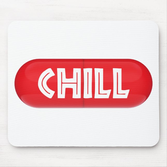 Chill Pill Mouse Mat (Front)