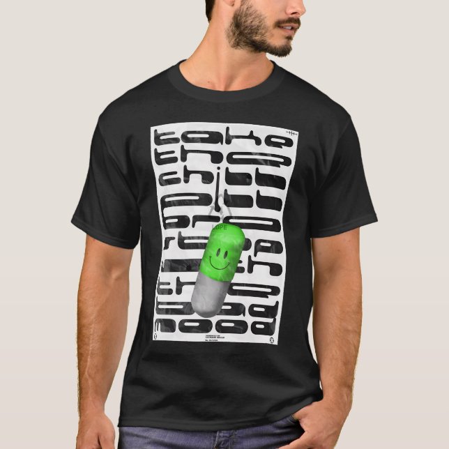 Chill Pill T-Shirt (Front)