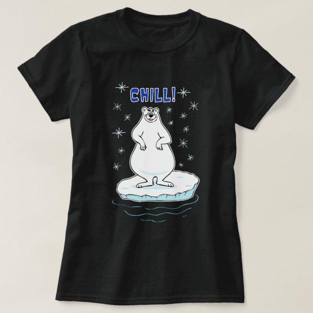 Chill! Polar Bear T-Shirt (Design Front)