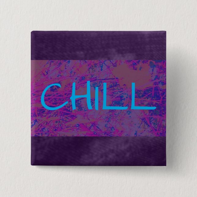 CHILL PURPLE DREAM 15 CM SQUARE BADGE (Front)