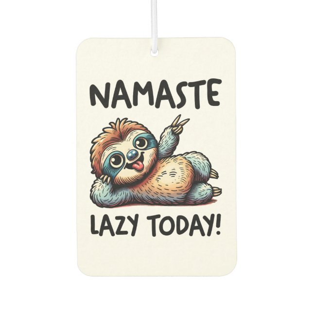 Chill Sloth Namaste Lazy Vibes Car Air Freshener (Front)