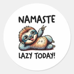 Chill Sloth Namaste Lazy Vibes Classic Round Sticker