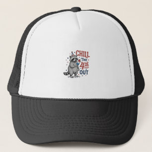 Chill The 4th Out Racoon Patriotic Shirt Design ( Trucker Hat
