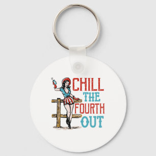 Chill The Fourth Out 4th Of July Patriotic Indepen Key Ring