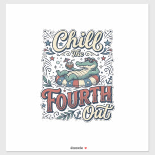 Chill The Fourth Out Alligator Patriotic Shirt Des