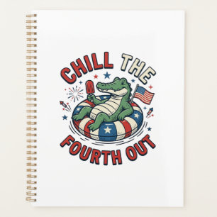 Chill The Fourth Out Alligator Patriotic Shirt Des Planner
