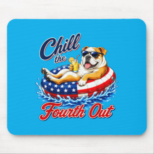 Chill The Fourth Out Funny French Bulldog Dog Mouse Mat