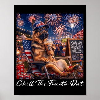 Chill The Fourth Out Funny German Shepherd Coffee Poster