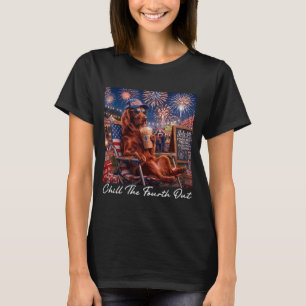 Chill The Fourth Out Funny Irish Setter Coffee 4th T-Shirt