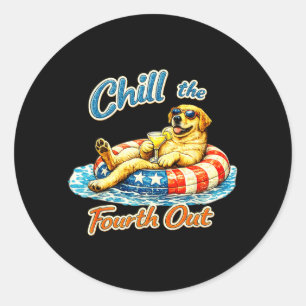Chill The Fourth Out Funny Labrador Dog Lover Classic Round Sticker