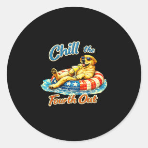 Chill the fourth out funny labrador retriever dog classic round sticker