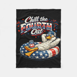Chill the fourth out funny patriotic goose 4th of fleece blanket