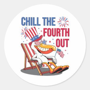 Chill The Fourth Out Funny Patriotic Pelican  Classic Round Sticker