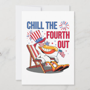 Chill The Fourth Out Funny Patriotic Pelican  Invitation